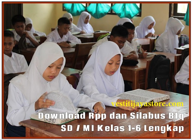 Download Rpp dan Silabus Btq SD MI Kelas 1-6 Lengkap