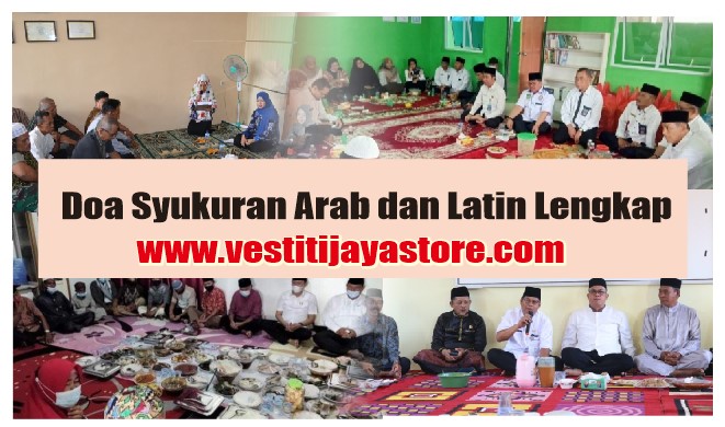 Doa Syukuran Arab dan Latin Lengkap Murah dihafal dan diingat