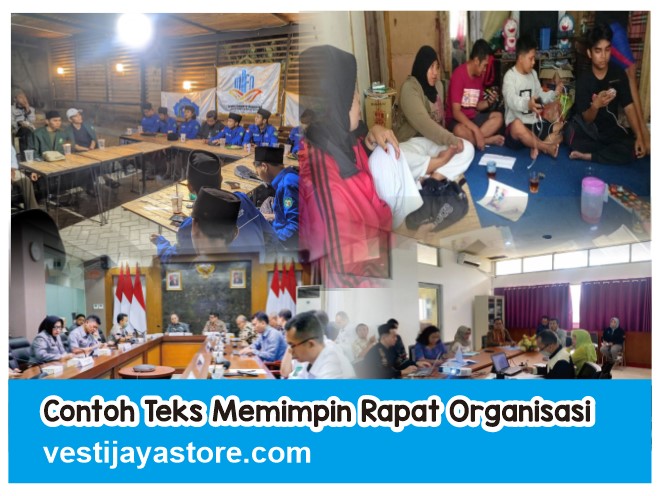 Contoh Teks Memimpin Rapat Organisasi